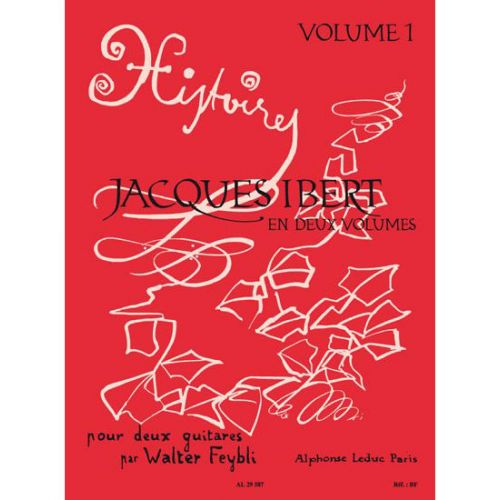 FEYBLI - JACQUES IBERT EN DEUX VOLUMES VOL.1 - 2 GUITARES