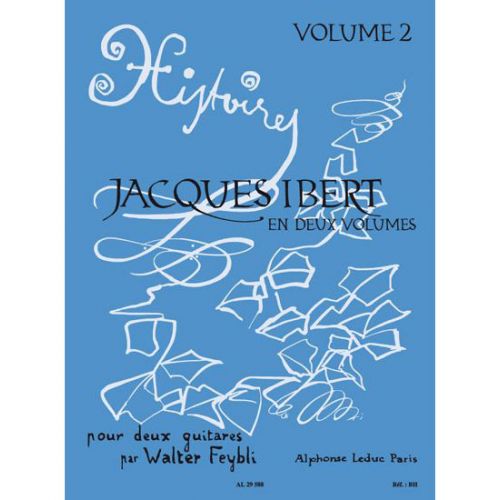 FEYBLI - JACQUES IBERT EN DEUX VOLUMES VOL.2 - 2 GUITARES