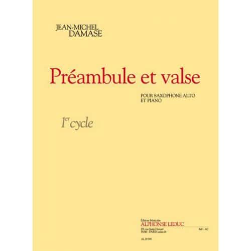 DAMASE J.M. - PRÃ‰AMBULE ET VALSE (CYCLE 1) - SAXOPHONE ALTO 