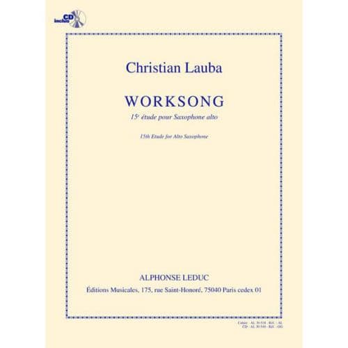 LAUBA C. - WORKSONG (15e ETUDE POUR SAXOPHONE ALTO) + CD 