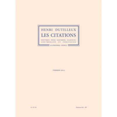 DUTILLEUX HENRI - LES CITATIONS (VERSION 2010) - CONDUCTEUR