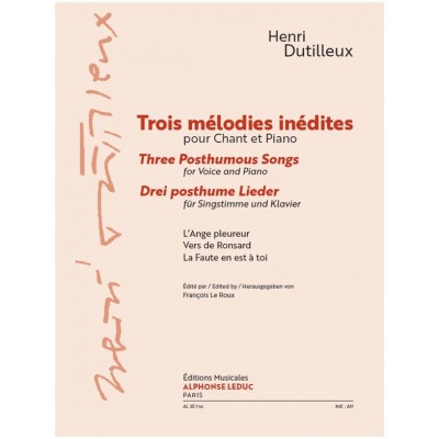  Dutilleux Henri - Trois Melodies Inedites - Chant and Piano