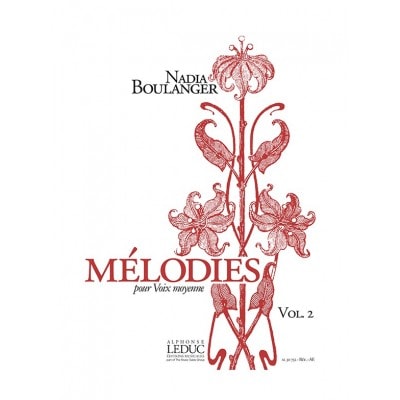 BOULANGER NADIA - MELODIES VOL.2 POUR VOIX MOYENNE 