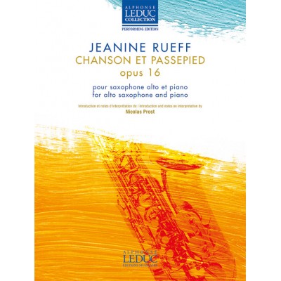 LEDUC RUEFF JEANINE - CHANSON ET PASSEPIED OP.16 - SAXOPHONE ALTO ET PIANO