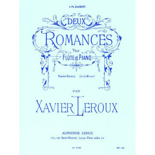  Leroux Philippe - Deux Romances - Premiere Romance En La Mineur - Flute Et Piano