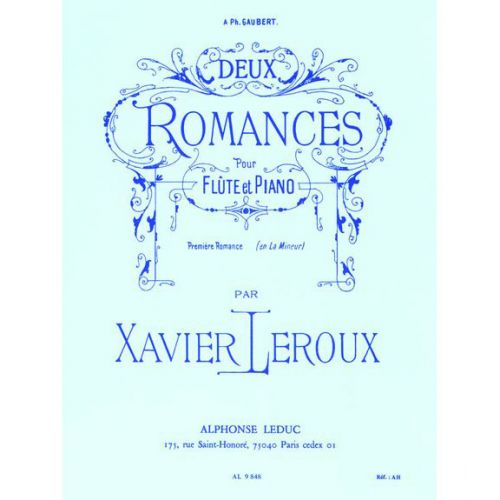 LEROUX PHILIPPE - DEUX ROMANCES - PREMIERE ROMANCE EN LA MINEUR - FLUTE ET PIANO