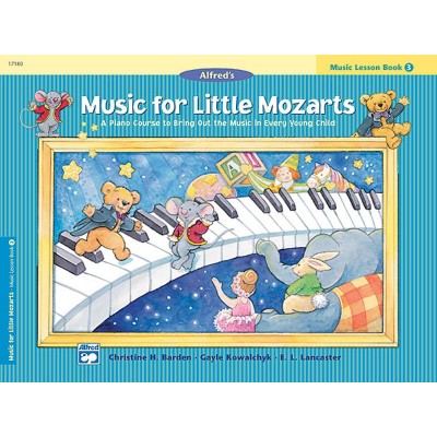 ALFRED PUBLISHING MUSIC FOR LITTLE MOZARTS - MUSIC LESSON BOOK 3 - PIANO