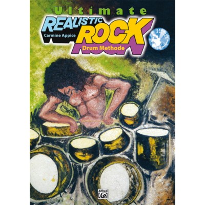 ALFRED PUBLISHING APPICE CARMINE - ULTIMATE REALISTIC ROCK