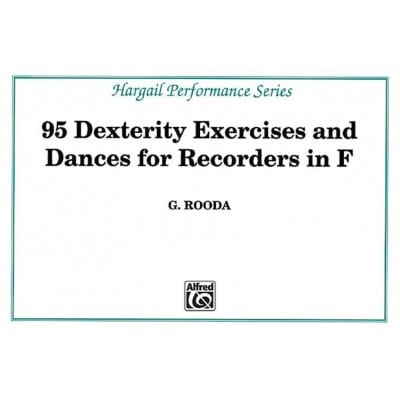 HARGAIL MUSIC PRESS ROODA - 95 DEXTERITY EXERCISES FOR RECORDERS IN F