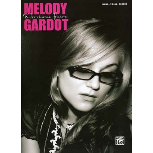 GARDOT MELODY - WORRISOME HEART PVG