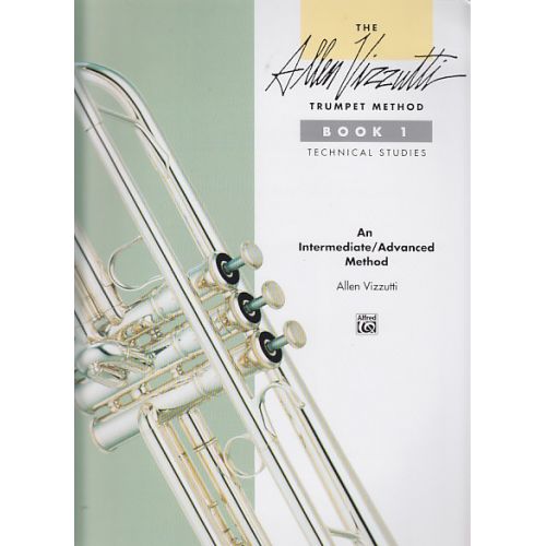 ALFRED PUBLISHING VIZZUTTI ALLEN - TRUMPET METHOD BK.1 TECHNICAL STUDIES