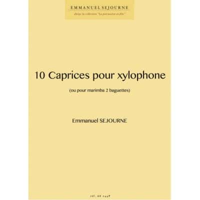 ALFONCE PRODUCTION SEJOURNE EMMANUEL - 10 CAPRICES POUR XYLOPHONE