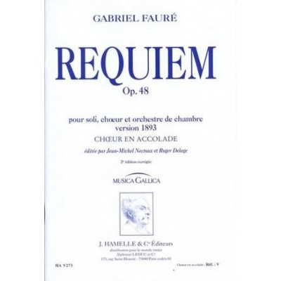 LEDUC FAURE GABRIEL - REQUIEM OP.48 VERSION 1893 - CHOEUR EN ACCOLADE