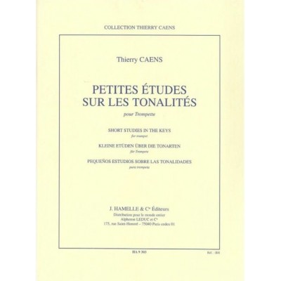 HAMELLE EDITEURS CAENS THIERRY - PETITES ETUDES SUR LES TONALITES - TROMPETTE