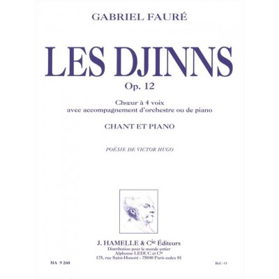 HAMELLE EDITEURS Faure G. - Djinns Op.12 - Choeur 4 Voix, Piano