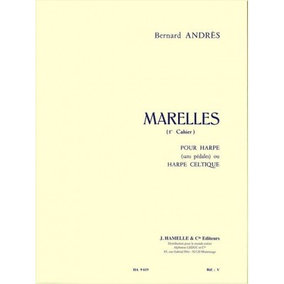 HAMELLE EDITEURS Andres Bernanrd - Marelles Vol.1 N°1-6 - Harpe