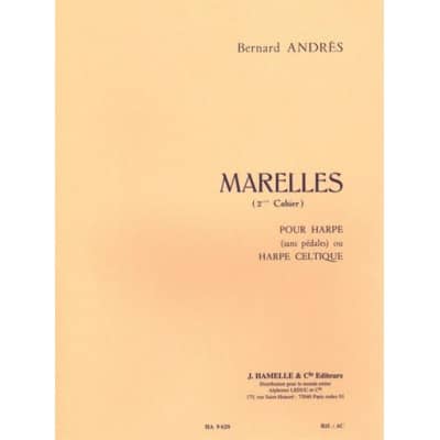 HAMELLE EDITEURS ANDRES BERNANRD - MARELLES VOL.2 N°7-12 - HARPE