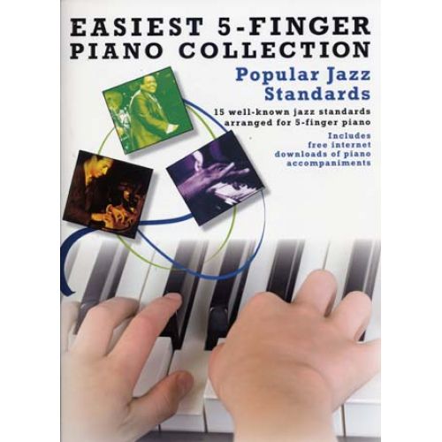 EASIEST 5-FINGER PIANO COLLECTION POPULAR JAZZ STANDARDS - PIANO