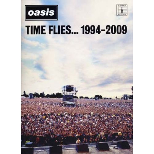 WISE PUBLICATIONS OASIS - TIME FLIES... 1994-2009 - GUITARE TAB