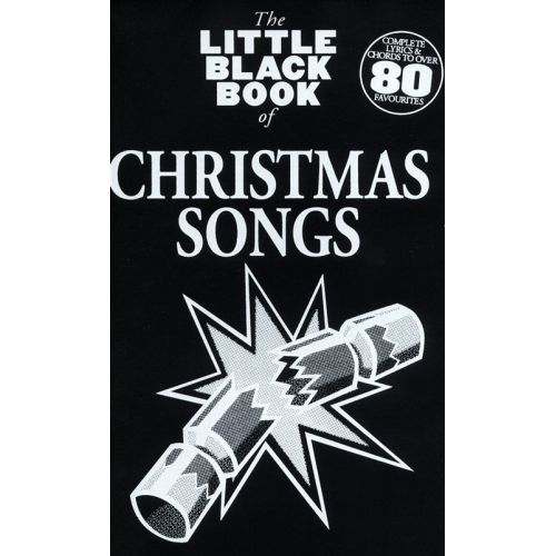 WISE PUBLICATIONS THE LITTLE BLACK BOOK OF CHRISTMAS SONGS - LYRICS AND CHORDS