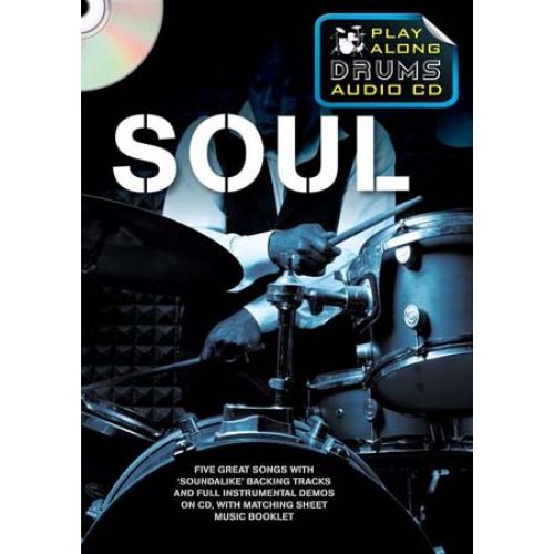 WISE PUBLICATIONS SOUL PLAY ALONG DRUMS AUDIO + CD - DRUMS