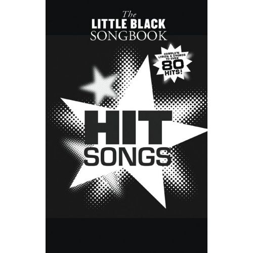 WISE PUBLICATIONS THE LITTLE BLACK SONGBOOK - HIT SONGS - LYRICS AND CHORDS