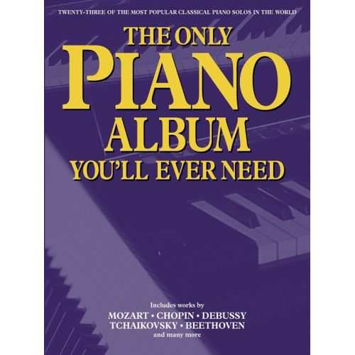 THE ONLY PIANO ALBUM YOU'LL EVER NEED - PIANO SOLO
