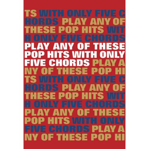 PLAY ANY OF POP HITS - LYRICS AND CHORDS