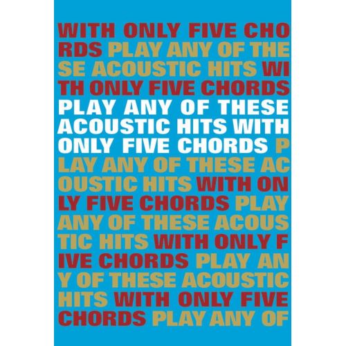WISE PUBLICATIONS PLAY ANY OF ACOUSTIC HITS - LYRICS AND CHORDS