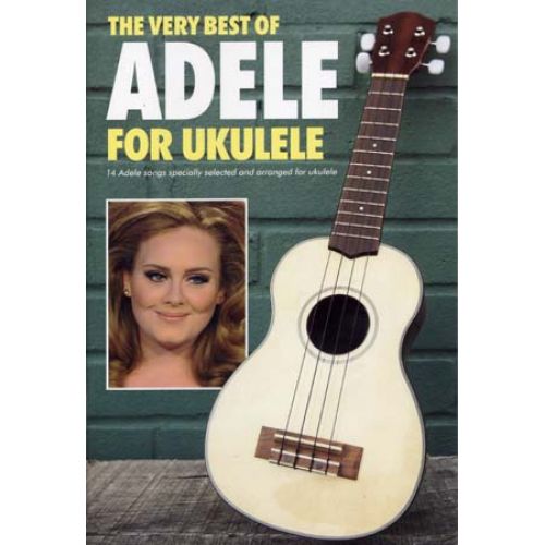 ADELE - VERY BEST OF FOR UKULELE