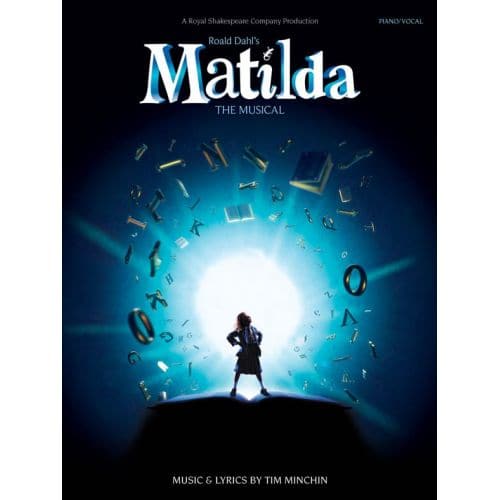 WISE PUBLICATIONS TIM MINCHIN - ROALD DAHLS MATILDA THE MUSICAL - PVG