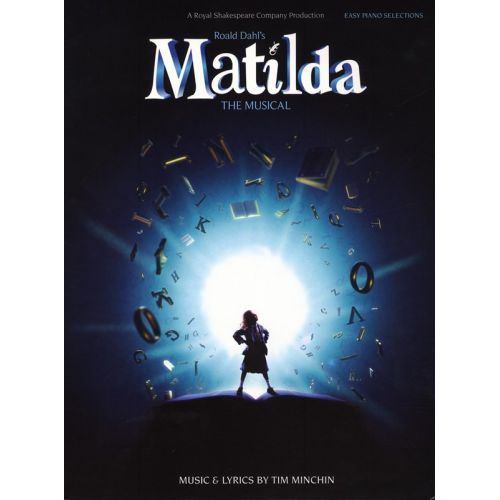 TIM MINCHIN - MATILDA THE MUSICAL EASY - PIANO SOLO