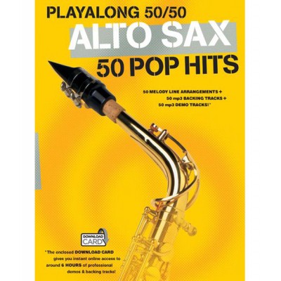 PLAYALONG 50/50 - ALTO SAX - 50 POP HITS - ALTO SAXOPHONE