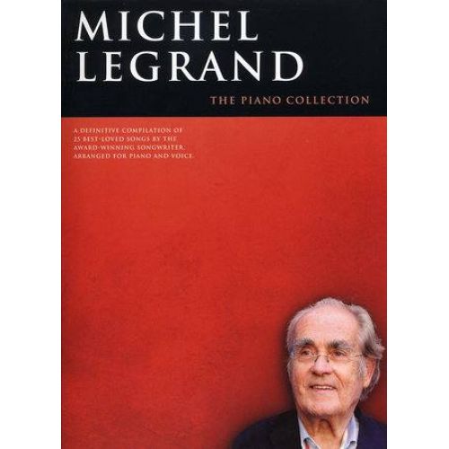 WISE PUBLICATIONS LEGRAND MICHEL - THE PIANO COLLECTION - PVG