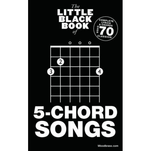 LITTLE BLACK BOOK OF 5-CHORD SONGS 