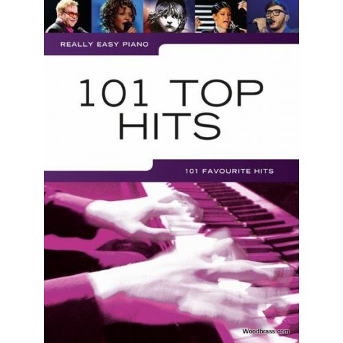 REALLY EASY PIANO - 101 TOP HITS