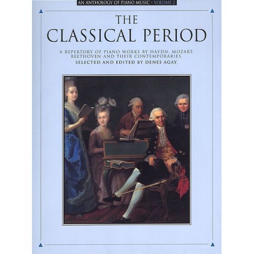 ANTHOLOGY OF PIANO MUSIC VOLUME 2 THE CLASSICAL PERIOD - PIANO SOLO