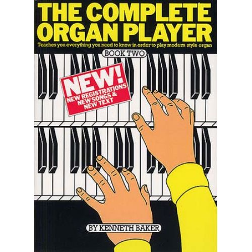 KENNETH BAKER - COMPLETE ORGAN PLAYER - BOOK 2 - ORGAN