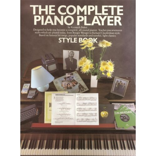 BAKER KENNETH - THE COMPLETE PIANO PLAYER STYLE- PVG