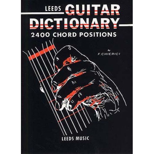 MUSIC SALES THE LEEDS GUITAR DICTIONARY - GUITAR