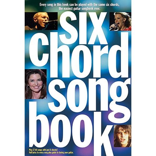 WISE PUBLICATIONS SIX CHORD SONGBOOK - 21ST CENTURY HITS - LYRICS AND CHORDS