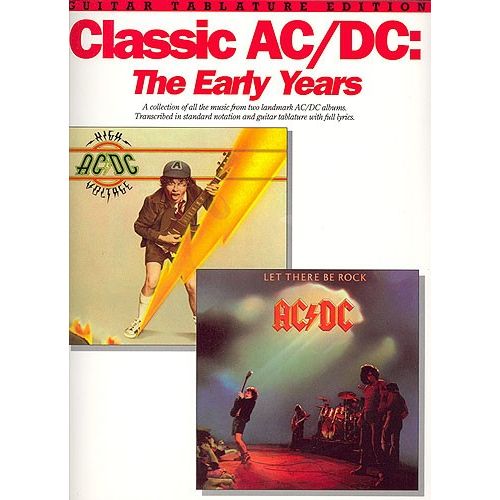 AC/DC - CLASSIC AC/DC THE EARLY YEARS - GUITARE 