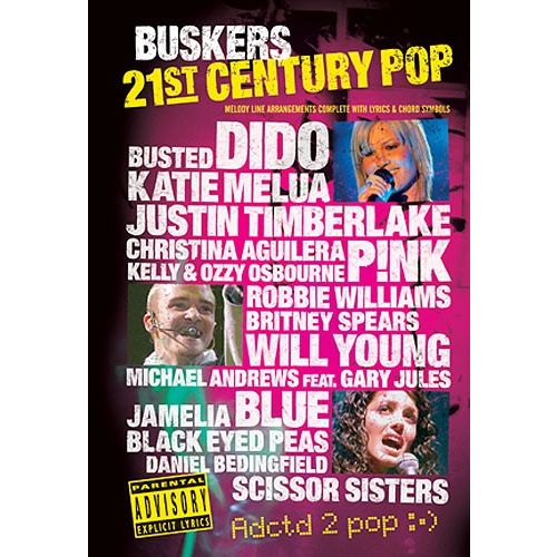 WISE PUBLICATIONS 21ST CENTURY POP BUSKERS - BK.2 - MELODY LINE, LYRICS AND CHORDS