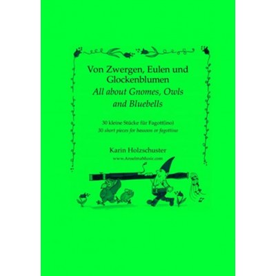 ANSELMA MUSIC HOLZSCHUSTER KARIN - ALL ABOUT GNOMES, OWLS AND BLUEBELLS - BASSON