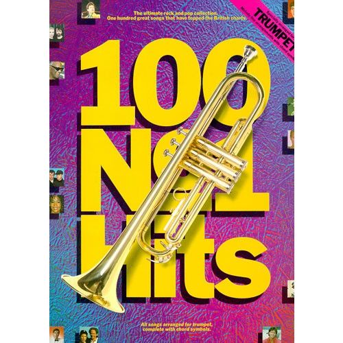 100 NO.1 HITS - ONE HUNDRED GREAT SONGS THAT HAVE TOPPED THE BRITISH CHARTS - TRUMPET