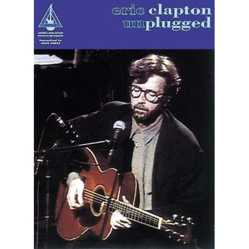 WISE PUBLICATIONS CLAPTON ERIC - UNPLUGGED - GUITAR