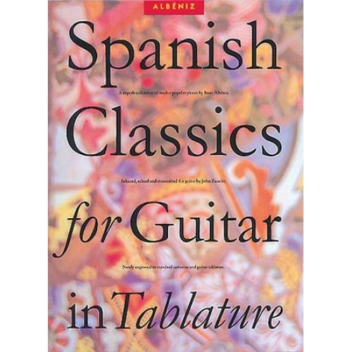 MUSIC SALES ALBENIZ ISAAC SPANISH CLASSICS FOR GUITAR IN TABLATURE - GUITAR