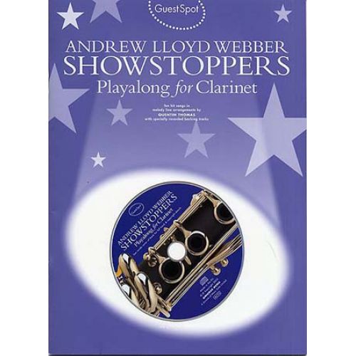 MUSIC SALES WEBBER A.L. - GUEST SPOT - SHOWSTOPPERS - CLARINET