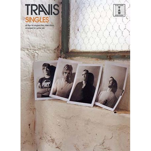 MUSIC SALES TRAVIS - THE SINGLES - GUITAR TAB