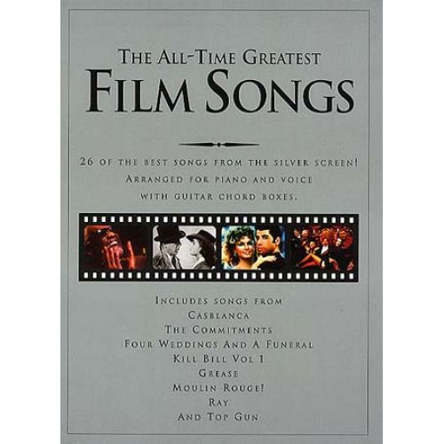 WISE PUBLICATIONS ANTHOLOGIE : ALL TIME GREATEST FILM SONGS
